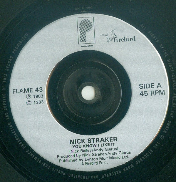 Nick Straker : You Know I Like It (7")