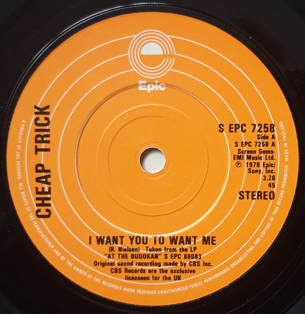 Cheap Trick : I Want You To Want Me (7", Single)