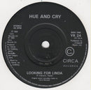 Hue & Cry : Looking For Linda (7", Single, Pap)