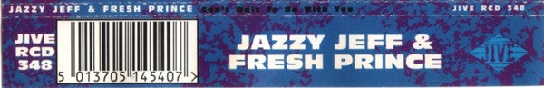 DJ Jazzy Jeff & The Fresh Prince : Can't Wait To Be With You (CD, Single)