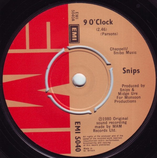 Snips : 9 O'Clock (7", Single)