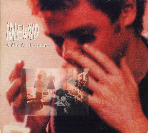 Idlewild : A Film For The Future (CD, Single)