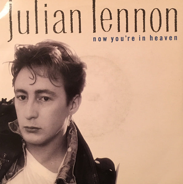 Julian Lennon : Now You're In Heaven (7", Single, Sil)