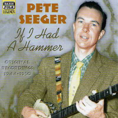 Pete Seeger : If I Had A Hammer (CD, Comp)
