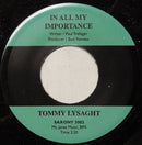 Tommy Lysaght / J.T. Sears : In All My Importance / Breaking Point (7", Single)