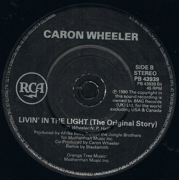 Caron Wheeler : Livin' In The Light (7", Single)