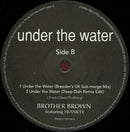 Brother Brown Featuring Frank'ee : Under The Water (12")