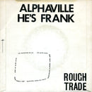 The Monochrome Set : He's Frank / Alphaville (7", Single)