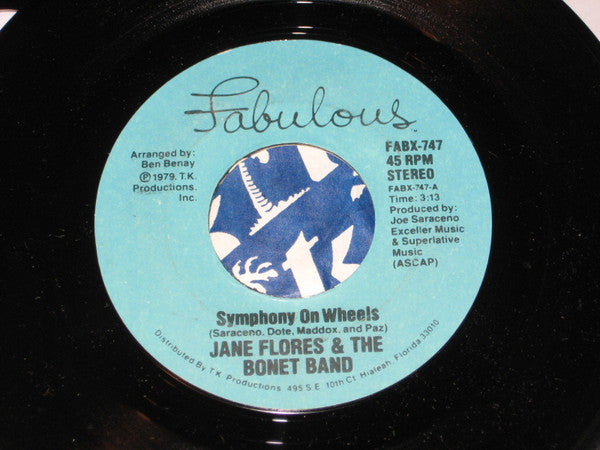 Jane Flores & The Bonét Band : Symphony On Wheels / Now That We're In Love (7")