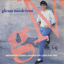 Glenn Medeiros : Nothing's Gonna Change My Love For You (7", Single, Mon)