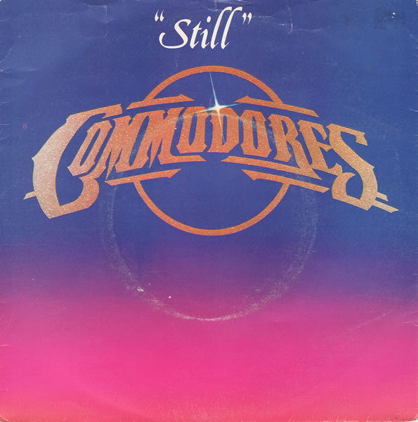 Commodores : Still (7", Single)