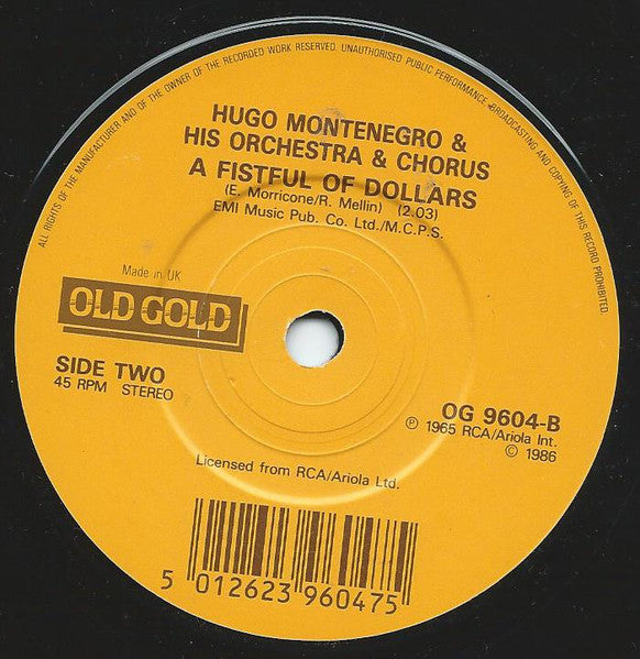 Hugo Montenegro, His Orchestra And Chorus : The Good, The Bad And The Ugly (7", Single)