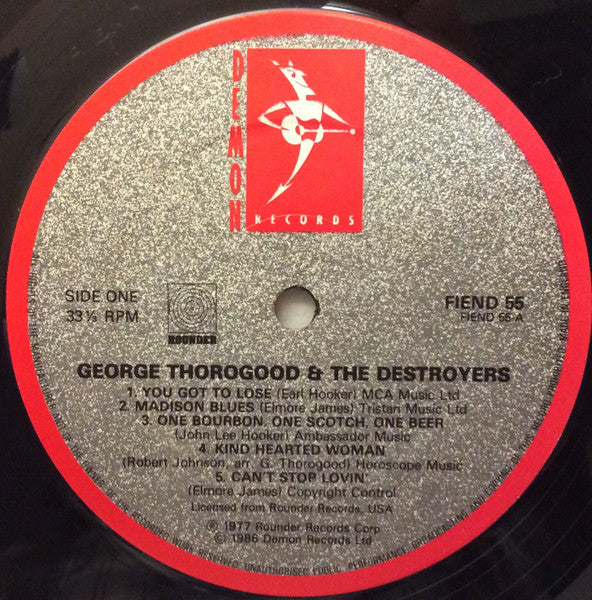 George Thorogood & The Destroyers : George Thorogood And The Destroyers (LP, Album, RE)