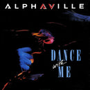 Alphaville : Dance With Me  (7", Single)