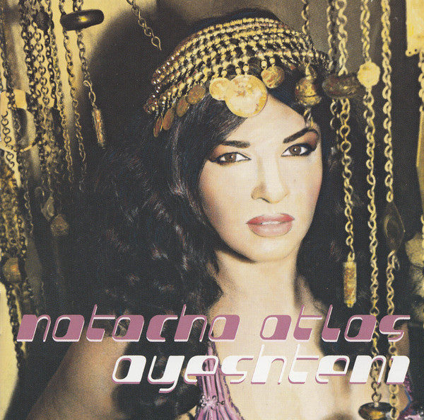 Natacha Atlas : Ayeshteni (CD, Album)