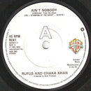 Rufus & Chaka Khan : Ain't Nobody (7", Single)