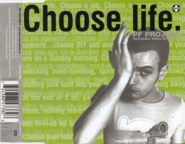 PF Project Featuring Ewan McGregor : Choose Life (CD, Single, EMI)