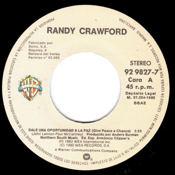Randy Crawford : Dadle Una Oportunidad A La Paz (Give Peace A Chance) (7", Single)