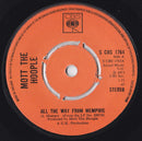 Mott The Hoople : All The Way From Memphis (7", Single, Kno)