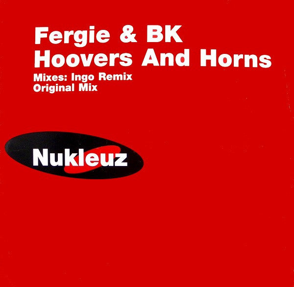 Fergie & BK : Hoovers And Horns (12", Single, Red)