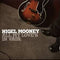 Nigel Mooney (2)* : All My Love's In Vain (CD, Album)