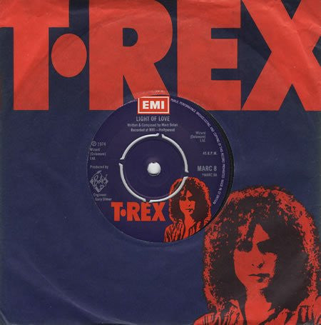 T. Rex : Light Of Love (7", Single)