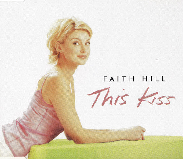 Faith Hill : This Kiss (CD, Maxi)