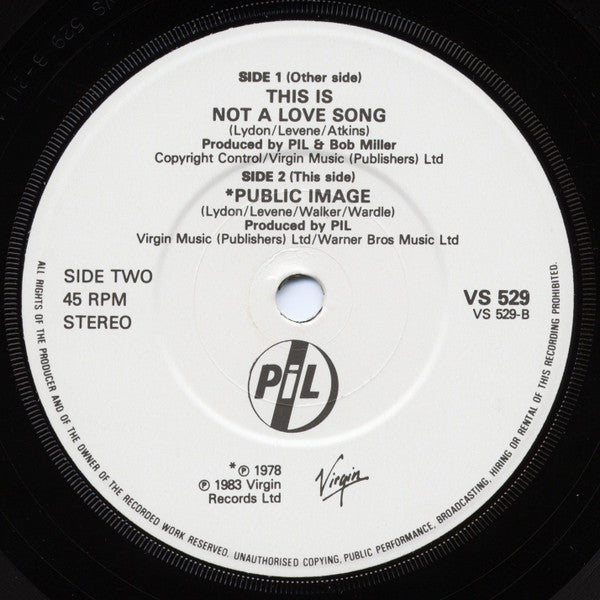 Public Image Limited : This Is Not A Love Song (7", Single, EMI)