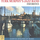 Turk Murphy's Jazz Band : Favorites (CD, Comp, RE)