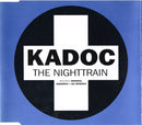 Kadoc : The Nighttrain (CD, Single)