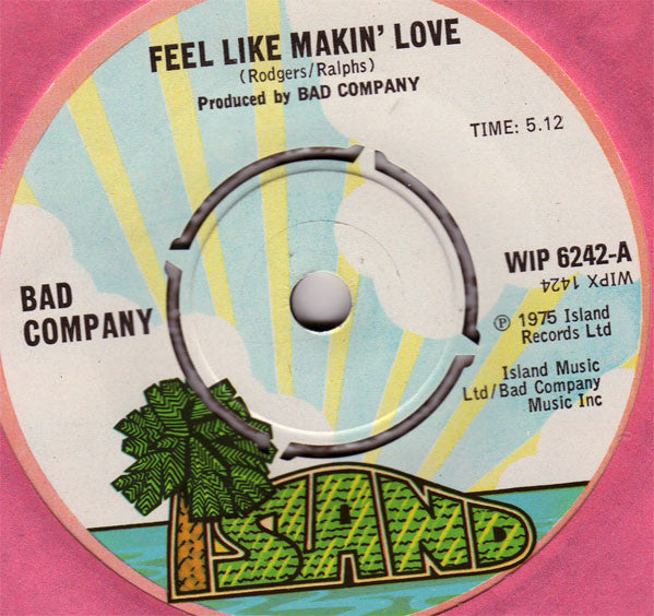 Bad Company (3) : Feel Like Makin' Love (7", Single)