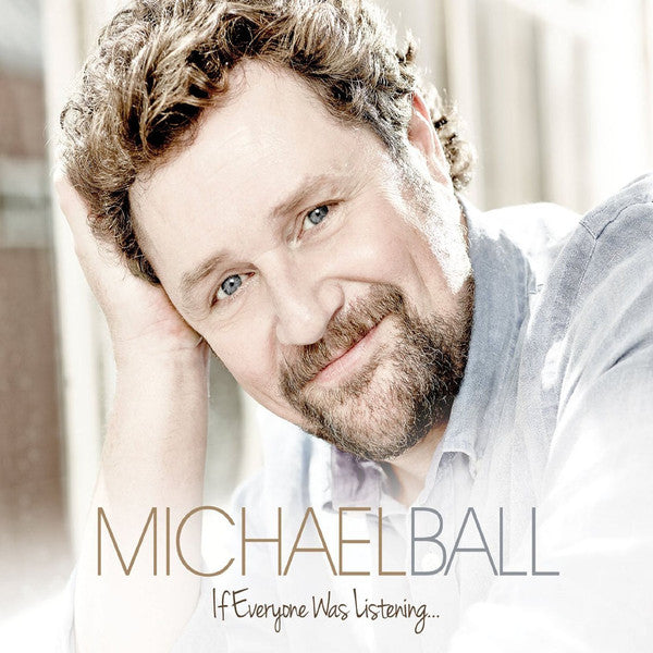 Michael Ball : If Everyone Was Listening (CD, Album)