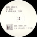 Mark Archer : Your Love  / E.F.F.E.C.T. (FM DLR Underground Mix) (12", Ltd)