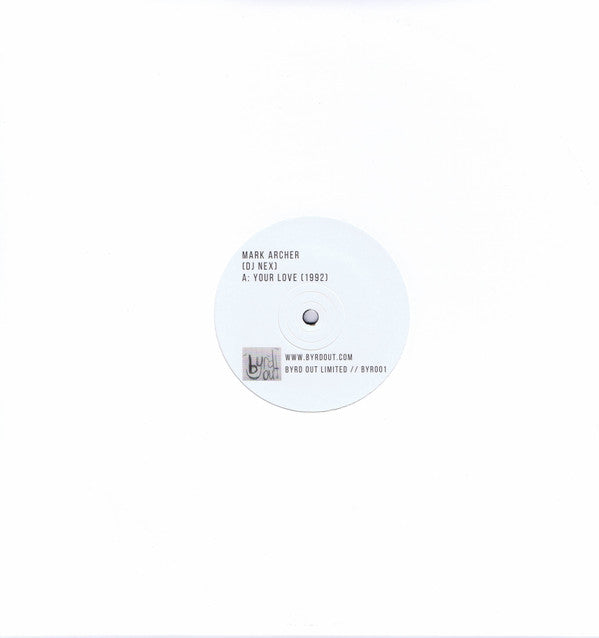 Mark Archer : Your Love  / E.F.F.E.C.T. (FM DLR Underground Mix) (12", Ltd)