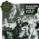 Sleater-Kinney : Live In Paris (LP, Album, Ltd, Gre)