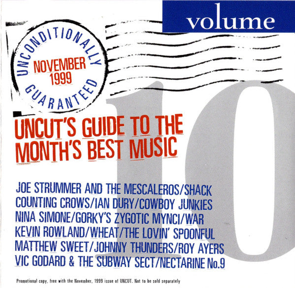 Various : Unconditionally Guaranteed Volume 10 November 1999 (Uncut's Guide To The Month's Best Music) (CD, Comp, Promo)