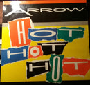 Arrow (2) : Hot-Hot-Hot (12")