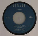 Pratt & Moody With Cold Diamond & Mink : Lost Lost Lost (7", Single)