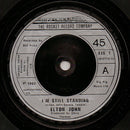 Elton John : I'm Still Standing (7", Single, Com)