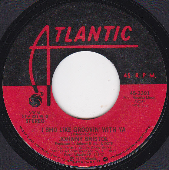 Johnny Bristol : I Sho Like Groovin' With Ya / You Turned Me On To Love (7", Single, Styrene, RI )