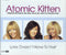 Atomic Kitten : Love Doesn't Have To Hurt (CD, Single, Enh)