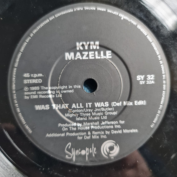 Kym Mazelle : Was That All It Was (7", Single, Pap)