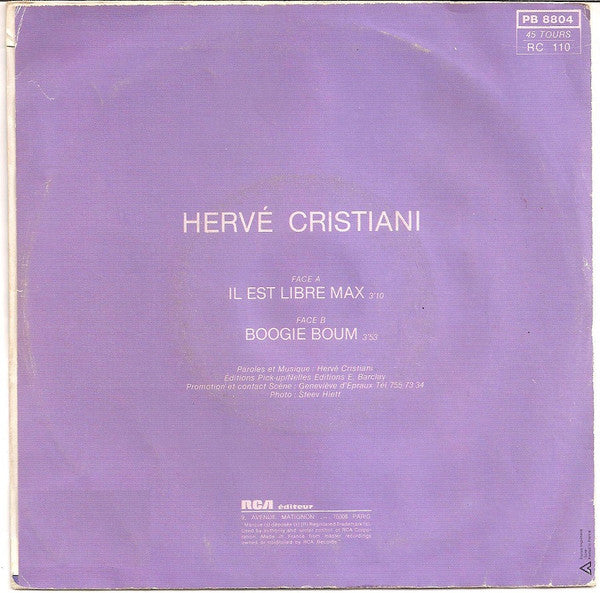 Hervé Cristiani : Il Est Libre Max (7", Single)