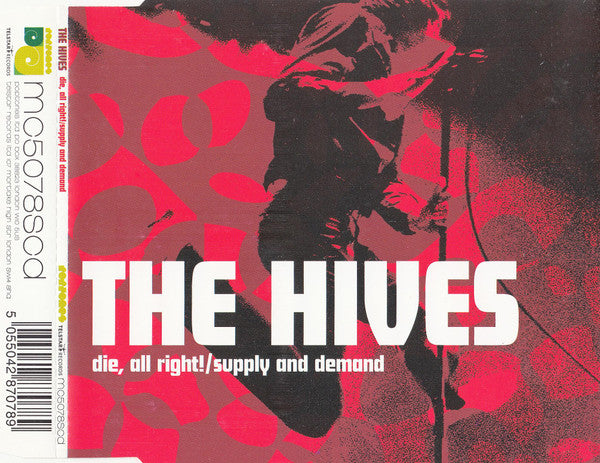 The Hives : Die, All Right! / Supply And Demand (CD, Single)