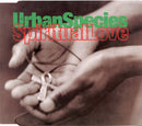 Urban Species : Spiritual Love (CD, Single)
