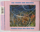The Frank And Walters : Fashion Crisis Hits New York (CD, Single, CD2)