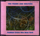 The Frank And Walters : Fashion Crisis Hits New York (CD, Single, CD2)