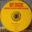 Roy Rogers (3) : Famous Country Music Makers (CD, Comp, RM)