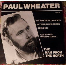 Paul Wheater : The Man From The North (LP, Album)