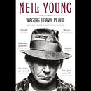 Waging Heavy Peace - neil Young